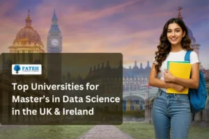 Top Universities for Pursuing a Master’s in Data Science in the UK & Ireland
