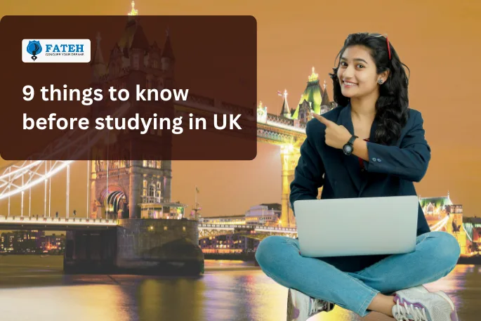 9 things to know before studying in uk