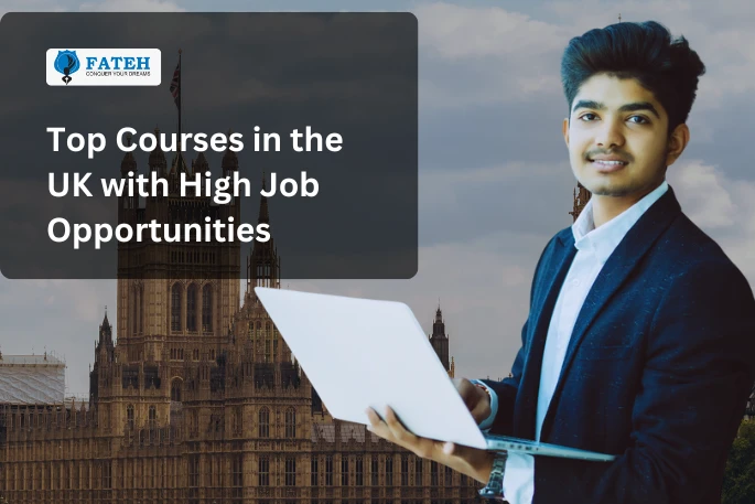 Top Courses in the UK with High Job Opportunities for International Students 2025
