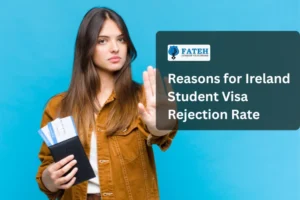 reasons for ireland student visa rejection