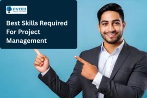 Skills required for project management