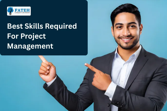 Skills required for project management