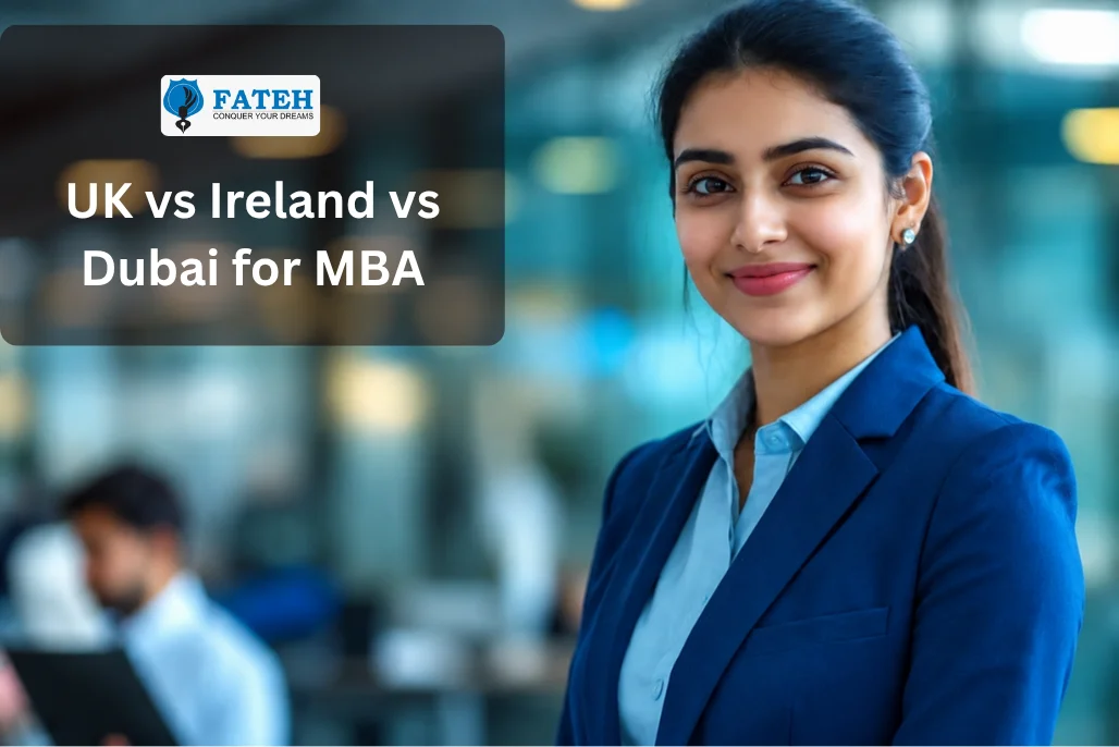 uk vs ireland vs dubai for mba